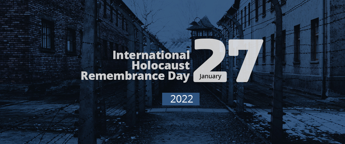 Educational Materials: International Holocaust Remembrance Day - 27 January, 2022