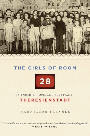 The Girls of Room 28 – Friendship, Hope, and Survival in Theresienstadt