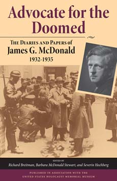 Advocate for the Doomed: The Diaries and Papers of James G. Mcdonald, 1932-1935