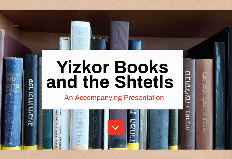 Lesson Plan: Yizkor (Memorial) Books and the Shtetl