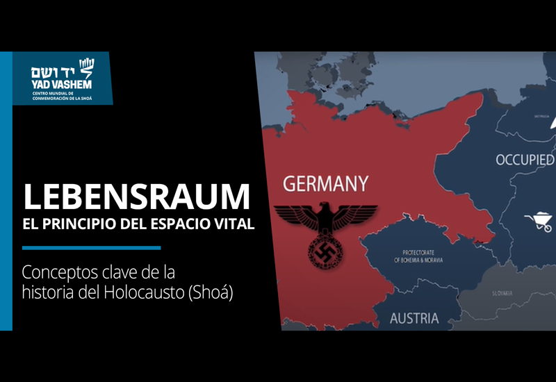 Key Historical Concepts in Holocaust Education: Lebensraum ("Living Space")