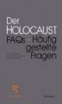 Der Holocaust: FAQs – Häufig gestellte Fragen