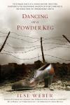 Dancing on a Powder Keg - Letters from 1933-1944, Poems from Theresienstadt