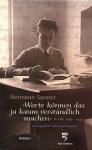 Hermann Samter: Worte können das ja kaum verständlich machen: Briefe 1939-1943