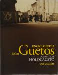 Enciclopedia de los Guetos durante el Holocausto