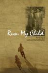 Run, My Child: The Story Of Sam and Rachel Boymel