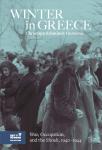Winter In Greece: War, Occupation, and the Shoah, 1940–1944