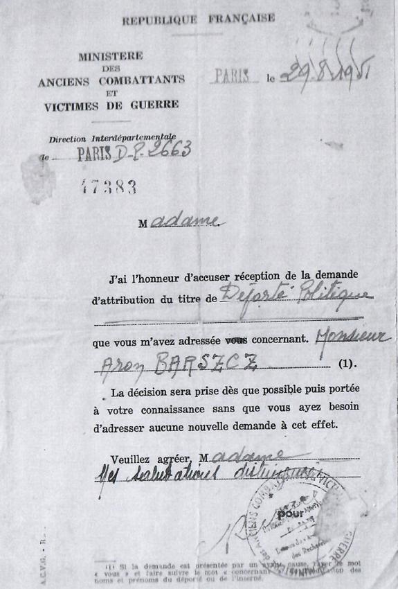 Accusé de réception d’une demande de déporté politique au nom d’Aron Barszcz par le ministère des anciens combattants et victimes de guerre, août 1951