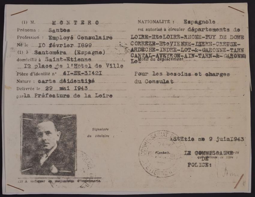 Document au nom de Santos Montero ressortissant d'origine espagnole, délivré le 9 juin 1943 par le commissaire de police de Saint-Etienne. Le document stipule que Montero est un employé de l'ambassade.