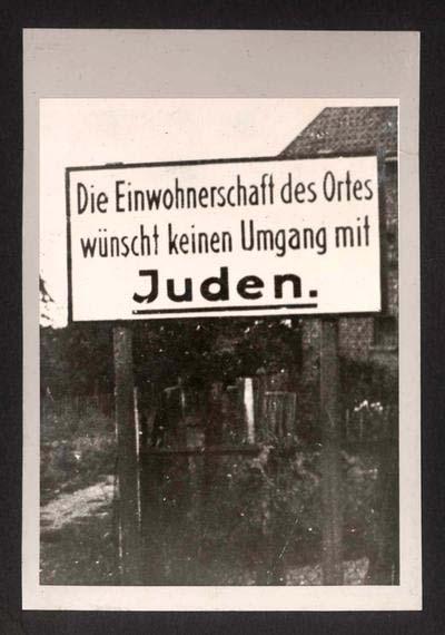 Letrero en la entrada de un pueblo alemán: &quot;Los habitantes de este lugar no desean relaciones con judíos&quot;