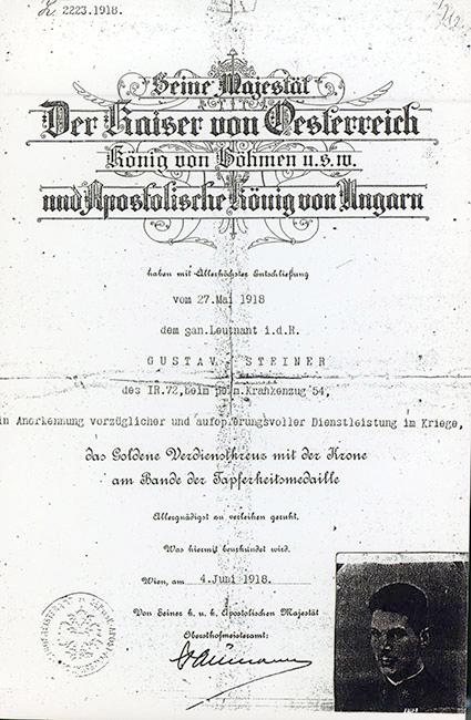 Certificate accompanying the Golden Cross awarded to officer Gustav Steiner in 1918 for his courage in the service of the Austro-Hungarian army during World War I.