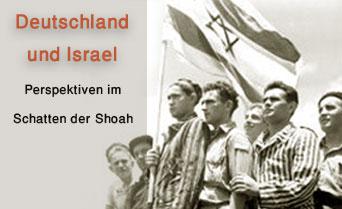 Deutschland und Israel: Perspektiven im Schatten der Shoah - Oktober 2015