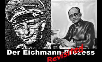 Der Eichmann-Prozess Revisited - Juli 2011