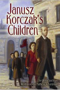 Janusz Korczak's Children - Gloria Spielman
