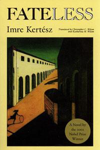 Fateless - Imre Kertész
