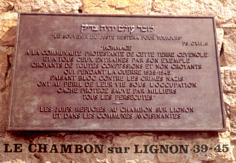 France ,Le Chambon sur Lignon, לוח זכרון לכבוד חסידי אומות העולם.