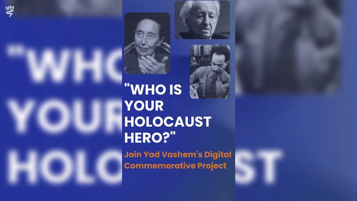 Yad Vashem's "Who Is Your Holocaust Hero?" Banner
