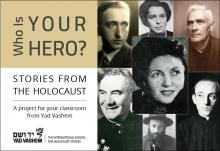 Who Is Your Hero? Stories from the Holocaust