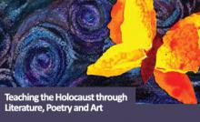 Teaching the Holocaust through Literature, Poetry and Art - January 2016