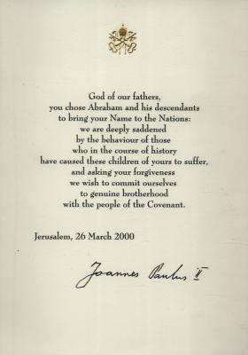 The “Note” that the Pope John Paul II placed between the stones of the Western Wall during his visit to Israel in the year 2000