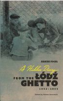A Hidden Diary from the Łodz Ghetto, 1942–1944