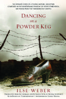 Dancing on a Powder Keg: Letters from 1933-1944, Poems from Theresienstadt