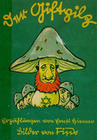El libro infantil “Der Giftpilz” (El hongo venenoso)
Un libro de Der Stürmer para jóvenes y mayores, publicado por Ernst Hiemer-
Archivo fotográfico de Yad Vashem.